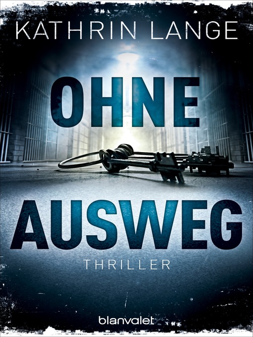Title details for Ohne Ausweg by Kathrin Lange - Available